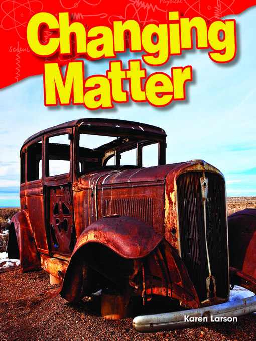 Title details for Changing Matter by Karen Larson - Wait list